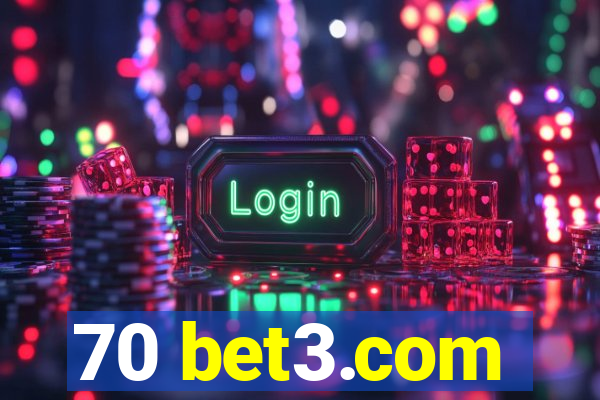 70 bet3.com
